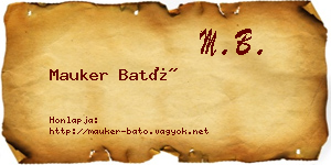 Mauker Bató névjegykártya